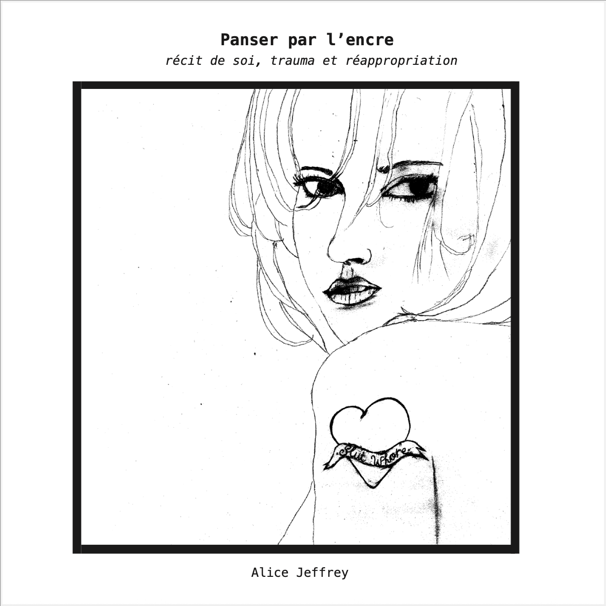 Couverture — Panser par l'encre par Alice Jeffrey